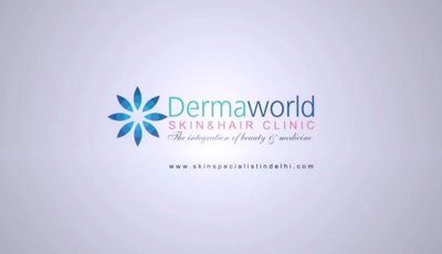 Dermaworld Skin  Hair Clinics  New Delhi